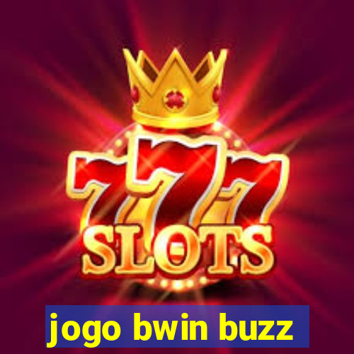 jogo bwin buzz